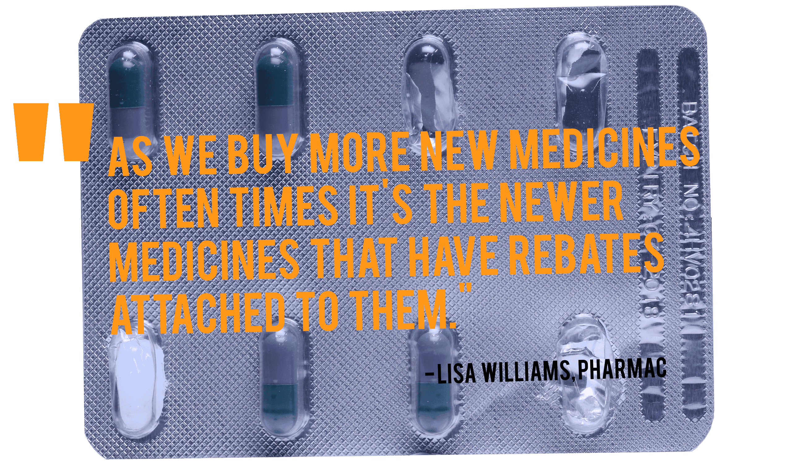Lisa Williams, Pharmac: 'As we buy more new medicines, often times it's the newer medicines that have rebates attached to them.'