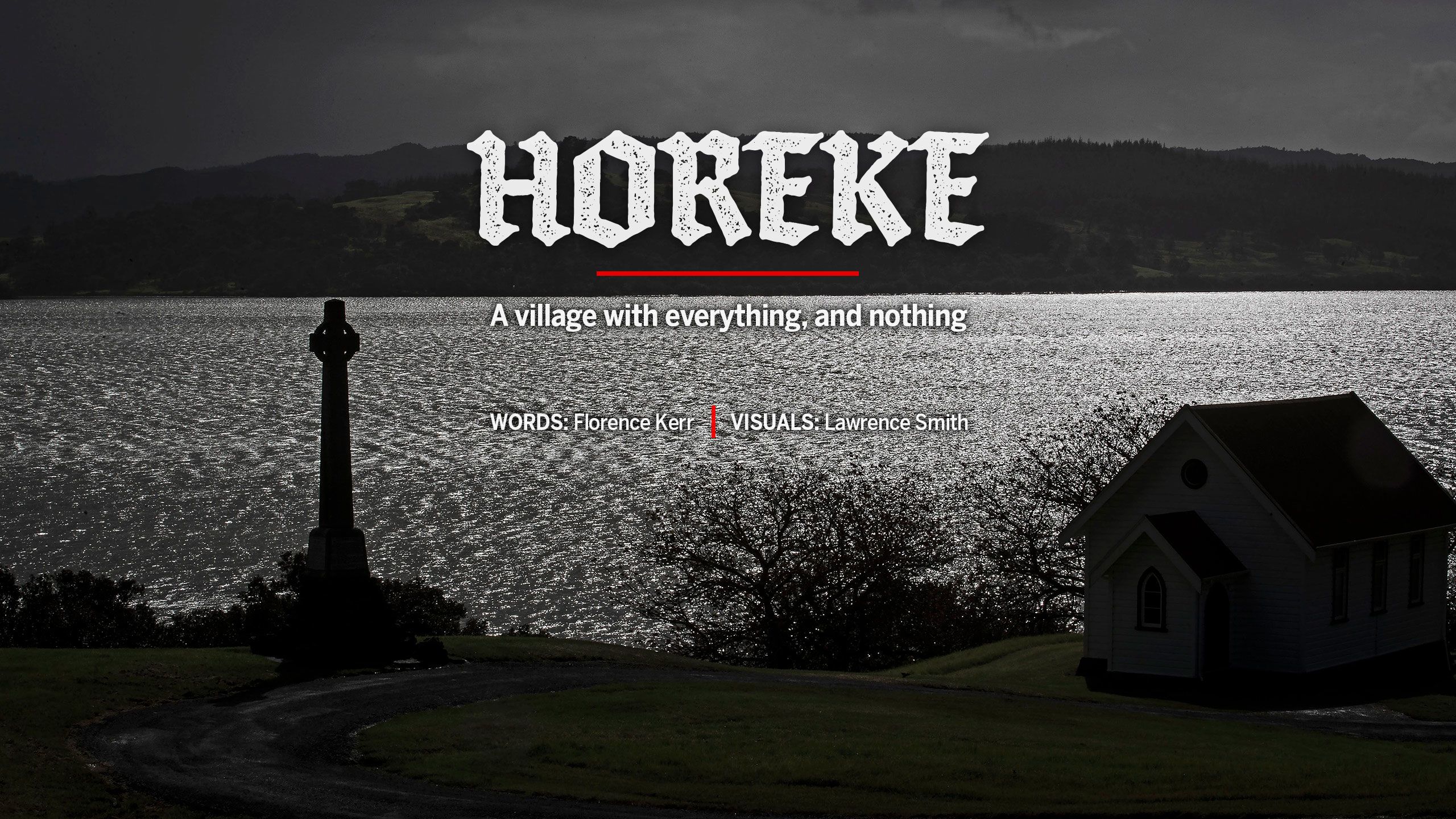 Horeke A village with everything, and nothing