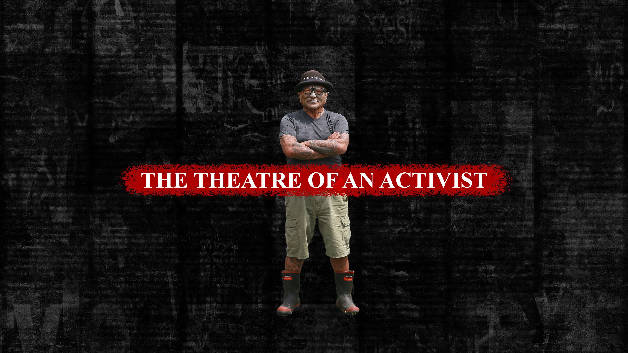 Headline: The theatre of an activist.